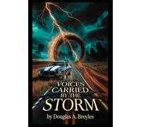 Voices Carried by the Storm
