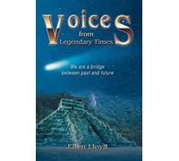 [Voices from Legendary Times: We Are a Bridge Between Past and Future] (By: Ellen Lloyd) [published: August, 2005]
