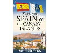 Voices from Spain & the Canary Islands (Letters from the Atlantic)