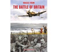 Voices From The Battle Of Britain