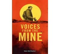 Voices from the Mine: 100 True Horror Stories of Spirits Trapped Underground (Horror & Supernatural)