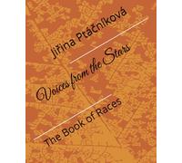 Voices from the Stars: The Book of Races