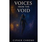 Voices from the Void