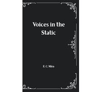 Voices in the Static