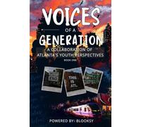 Voices of A Generation: A collaboration of Atlanta's Youth Perspectives