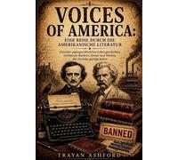 Voices of America: eine Reise durch die amerikanische Literatur