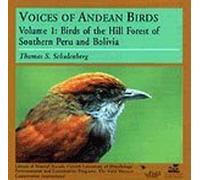 Voices of Andean Birds, Vol. 1: Birds of the Hill Forest of Southern Peru a (2000-08-02)
