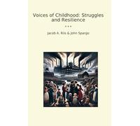 Voices of Childhood: Struggles and Resilience (Classic Bundles)