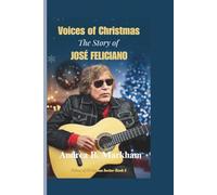 VOICES OF CHRISTMAS: The story of JOSÉ FELICIANO