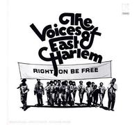 Voices of East Harlem - Right on Be Free =remaste