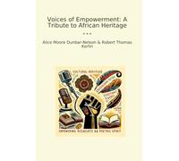 Voices of Empowerment: A Tribute to African Heritage (Classic Books)