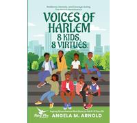 Voices of Harlem: 8 Children, 8 Virtues: Inspiring African-American Short Stories for Kids 8-14 years old