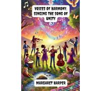Voices of Harmony: Singing the Song of Unity (Diversity and Inclusion)