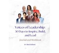 Voices of Leadership: 30 Days to Inspire, Build, and Lead