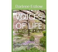 VOICES OF LIFE: Whose voice will I listen to?