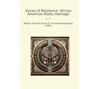 Voices of Resilience: African American Poetic Heritage (Classic Books)