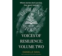 Voices of Resilience: Volume Two