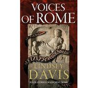 Voices of Rome: Four Stories of Ancient Rome