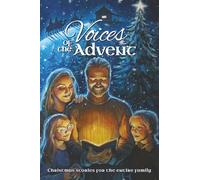 Voices of the Advent: 23 Original Christmas Stories