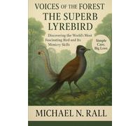 Voices of the forest : The superb lyrebird
