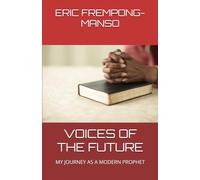 VOICES OF THE FUTURE: MY JOURNEY AS A MODERN PROPHET