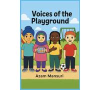 Voices of the Playground