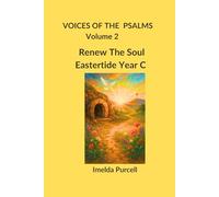 Voices Of The Psalms Volume 2: Renew The Soul Eastertide Year C