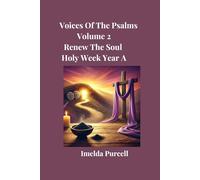 Voices Of The Psalms Volume 2: Renew The Soul Holy Week Year A