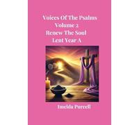 Voices Of The Psalms Volume 2: Renew The Soul Lent Year A