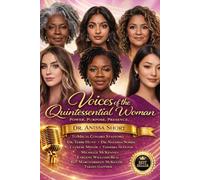 Voices of the Quintessential Woman