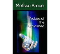 Voices of the Reclaimed (Threads of Memory)