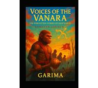 Voices of the Vanara:: The Forgotten Stories of Ram’s Army (Ramayan)