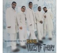 Voices of Theory - Wherever You Go / Si Acaso