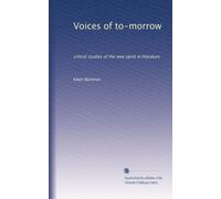 Voices of to-morrow: critical studies of the new spirit in literature