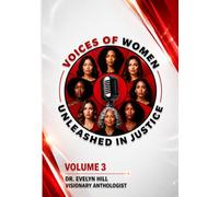 Voices of Women Unleashed in Justice Volume 3