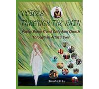 VOICES THROUGH THE RAIN: Pastor Wang Yi and Early Rain Church Through an Artist’s Eyes