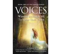 VOICES: Women Braving It All to Speak Their Truth