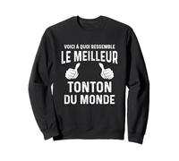 Voici à Quoi Ressemble Le Meilleure Tonton du Monde Cedeau Sudadera