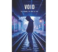 VOID (01) - Ich schwör, es wird zu viel!: Ein schonungslos echtes Jugenddrama ohne Filter - real, roh und so hart wie das echte Leben!