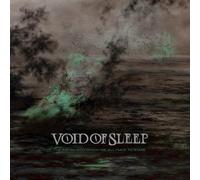 Void Of Sleep The Abyss Into Which We All Have To Star (Vinyl) (Importación USA)