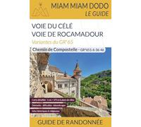 Voie de Rocamadour & voie du Célé: Variantes du GR 65