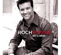 Voisine, Roch - Sauf Si L'amour