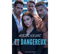 VOISINS RICHES ET DANGEREUX: Une Romance De Harem Inversé De Milliardaires (Les Âmes Sœurs des Loups et les Cœurs Alpha: Une série de romance avec des loups-garous)
