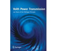 Voith Power Transmission: 100 Years of the Fottinger Principle