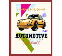 Voitures à Colorier pour Enfants - 20 Dessins Amusants de Bolides: Livre de coloriage pour garçons et filles passionnés d’automobiles - Dès 4 ans