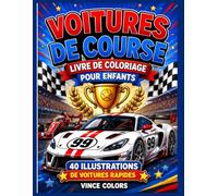 VOITURES DE COURSE: LIVRE DE COLORIAGE POUR ENFANTS