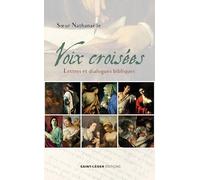 Voix croisées: Lettres et dialogues bibliques