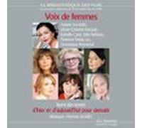 Voix De Femmes Dhier Et Daujourdhui Pour Demain (audiolibro)