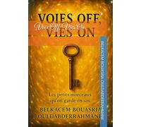 Voix Off, Vies On