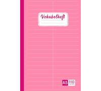 Vokabelheft A5: 2 Spalten 110 Seiten Lineatur 53 | Vokabelbuch zum Lernen | Für Schule und Studium | Nützlich für alle Sprachen, Englisch, Französisch, Latein, Spanisch...